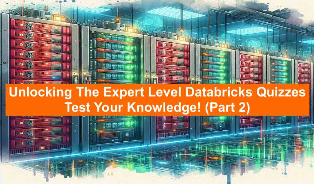 databricks-quizzes-part2